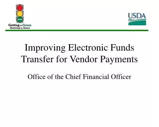 Improving Electronic Funds Transfer for Vendor Payments