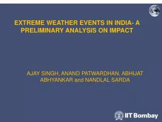 EXTREME WEATHER EVENTS IN INDIA- A PRELIMINARY ANALYSIS ON IMPACT