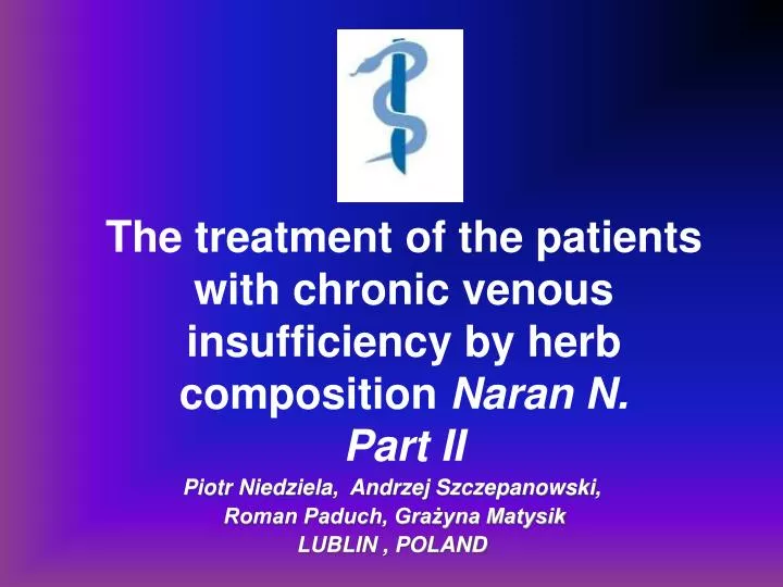 the treatment of the patients with chronic venous insufficiency by herb composition naran n part ii