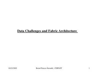 Data Challenges and Fabric Architecture