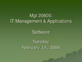 Mgt 20600: IT Management &amp; Applications Software