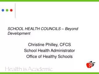 SCHOOL HEALTH COUNCILS – Beyond Development