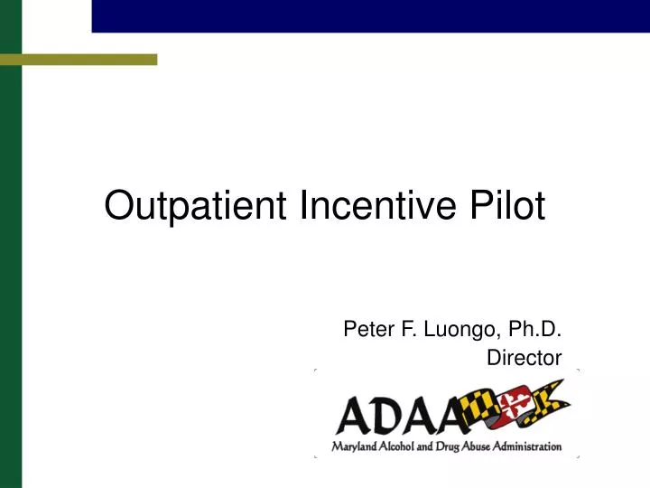 outpatient incentive pilot