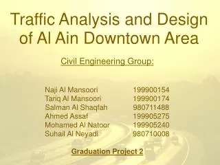Traffic Analysis and Design of Al Ain Downtown Area