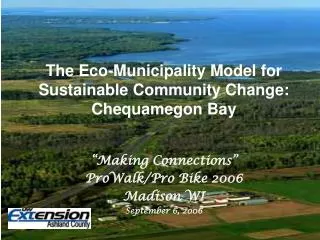 The Eco-Municipality Model for Sustainable Community Change: Chequamegon Bay