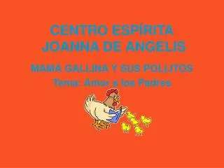 CENTRO ESPÍRITA JOANNA DE ANGELIS
