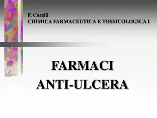 F. Corelli CHIMICA FARMACEUTICA E TOSSICOLOGICA I