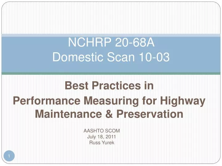 nchrp 20 68a domestic scan 10 03