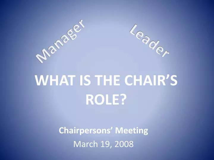 what is the chair s role