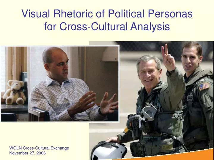 visual rhetoric of political personas for cross cultural analysis