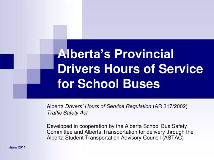 alberta s provincial drivers hours of service for school buses