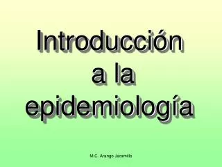Introducción a la epidemiología