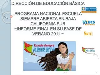 Programa Nacional Escuela Siempre Abierta en el ESTADO De B.C.S.