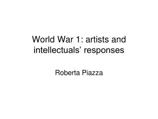 World War 1: artists and intellectuals’ responses