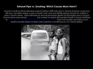 Exhaust Pipe vs. Smoking: Which Causes More Harm?