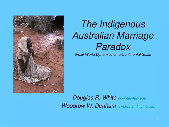 the indigenous australian marriage paradox small world dynamics on a continental scale