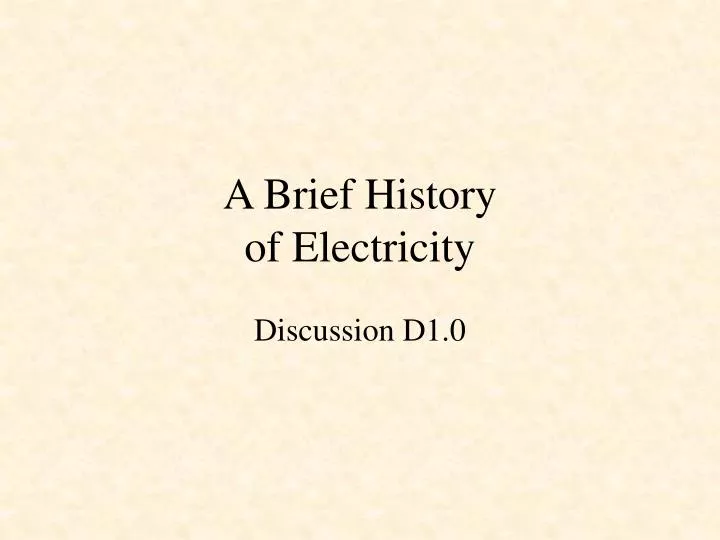 a brief history of electricity