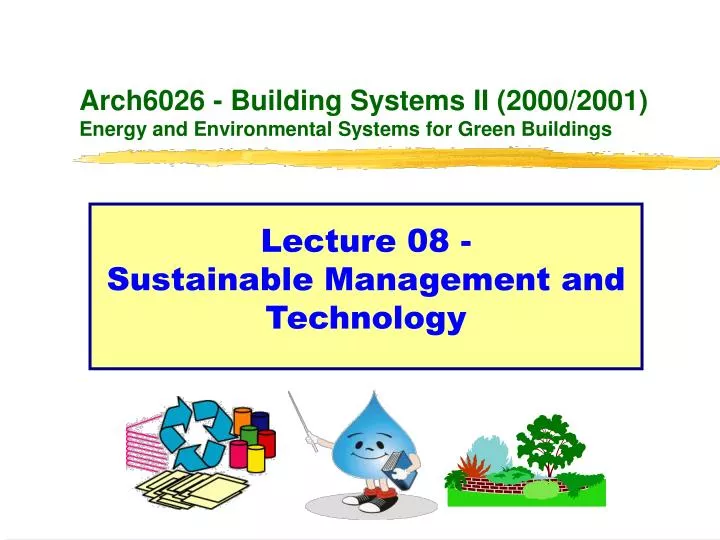 arch6026 building systems ii 2000 2001 energy and environmental systems for green buildings