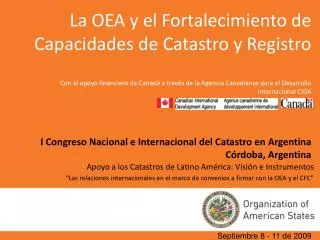 Apoyo a los Catastros de Latino América: Visión e Instrumentos “Las relaciones internacionales en el marco de convenios