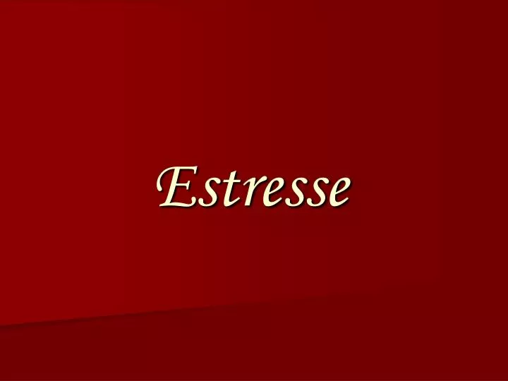 estresse