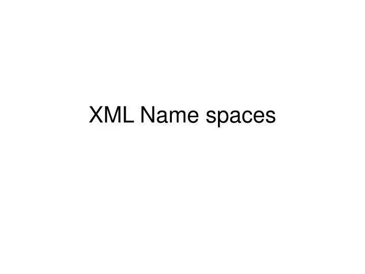 xml name spaces