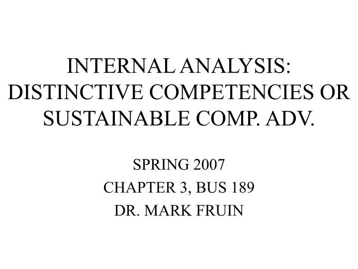 internal analysis distinctive competencies or sustainable comp adv