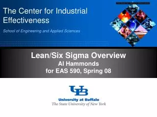 Lean/Six Sigma Overview Al Hammonds for EAS 590, Spring 08