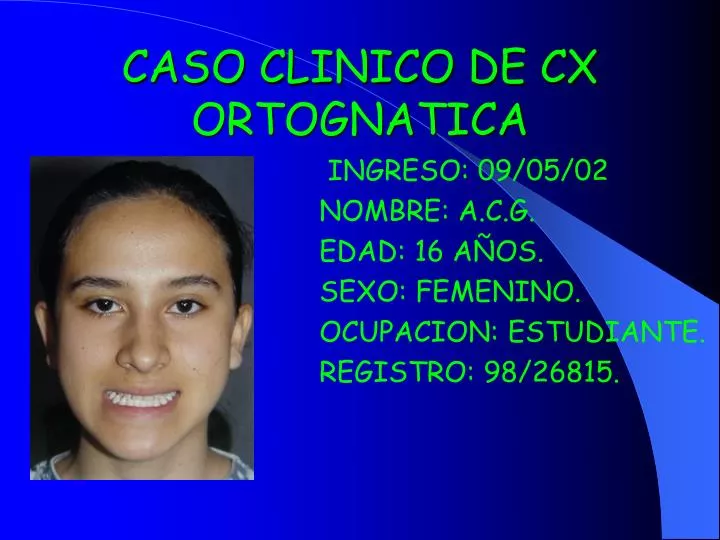 caso clinico de cx ortognatica