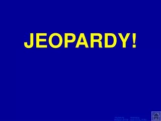 JEOPARDY!