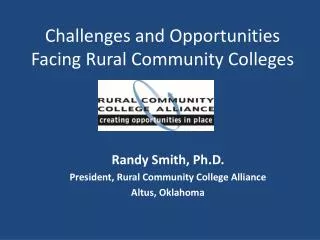 Challenges and Opportunities Facing Rural Community Colleges