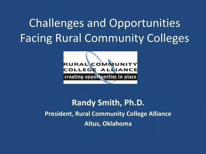 challenges and opportunities facing rural community colleges