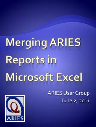 Merging ARIES Reports in Microsoft Excel
