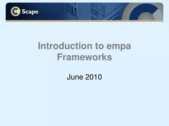 introduction to empa frameworks