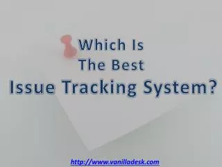 Which is the Best Issue Tracking System