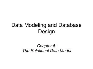 Chapter 6: The Relational Data Model