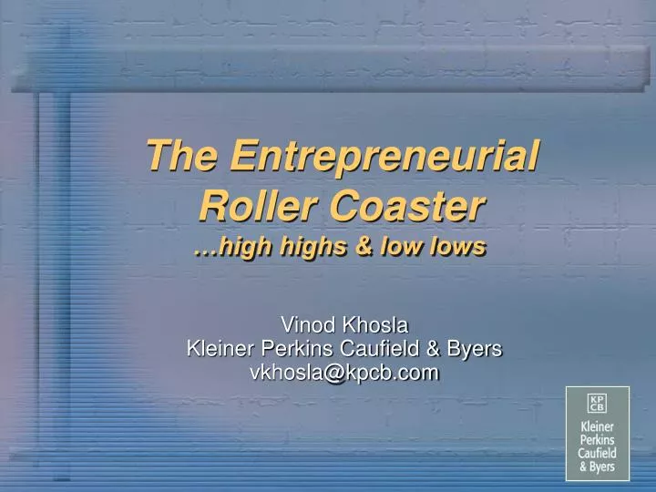 the entrepreneurial roller coaster high highs low lows