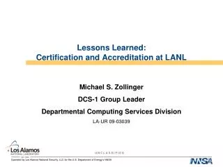 Lessons Learned: Certification and Accreditation at LANL