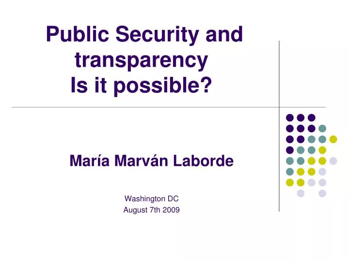 public security and transparency is it possible