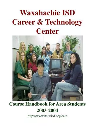 Waxahachie ISD Career &amp; Technology Center