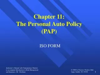 Chapter 11: The Personal Auto Policy (PAP)