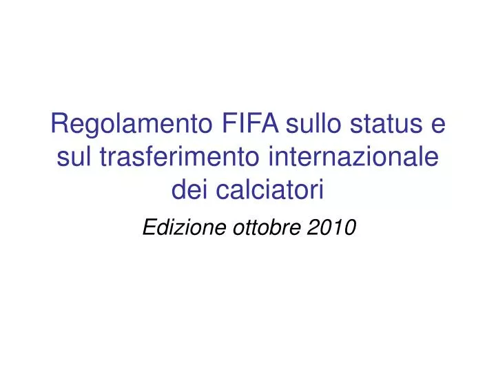 regolamento fifa sullo status e sul trasferimento internazionale dei calciatori