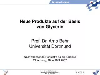 Prof. Dr. Arno Behr Universität Dortmund