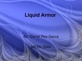 Liquid Armor