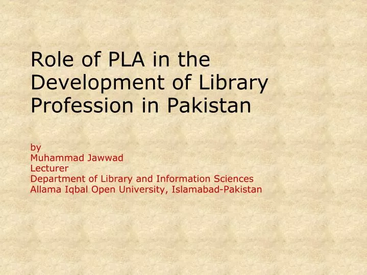 role of pla in the development of library profession in pakistan