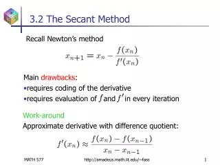 3.2 The Secant Method