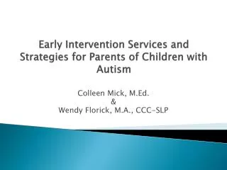 Early Intervention Services and Strategies for Parents of Children with Autism