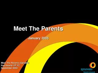 Meet The Parents (Canada) Paul Acerbi VP YC September 2004