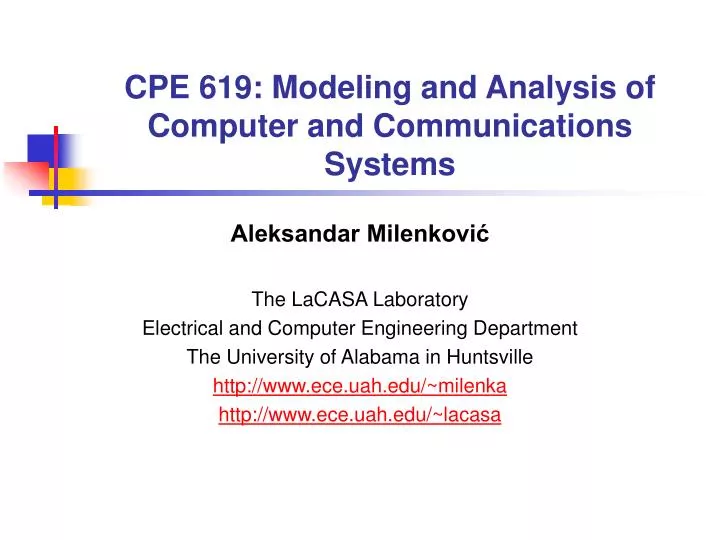 cpe 619 modeling and analysis of computer and communications systems