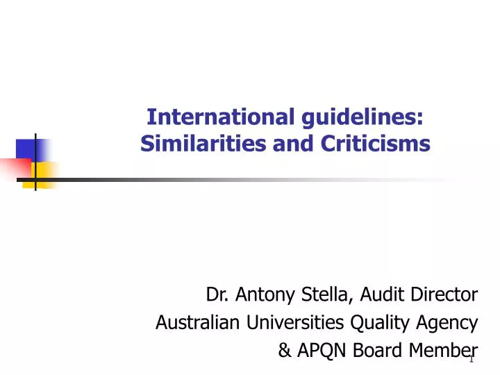 international guidelines similarities and criticisms