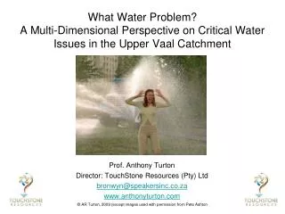 What Water Problem? A Multi-Dimensional Perspective on Critical Water Issues in the Upper Vaal Catchment
